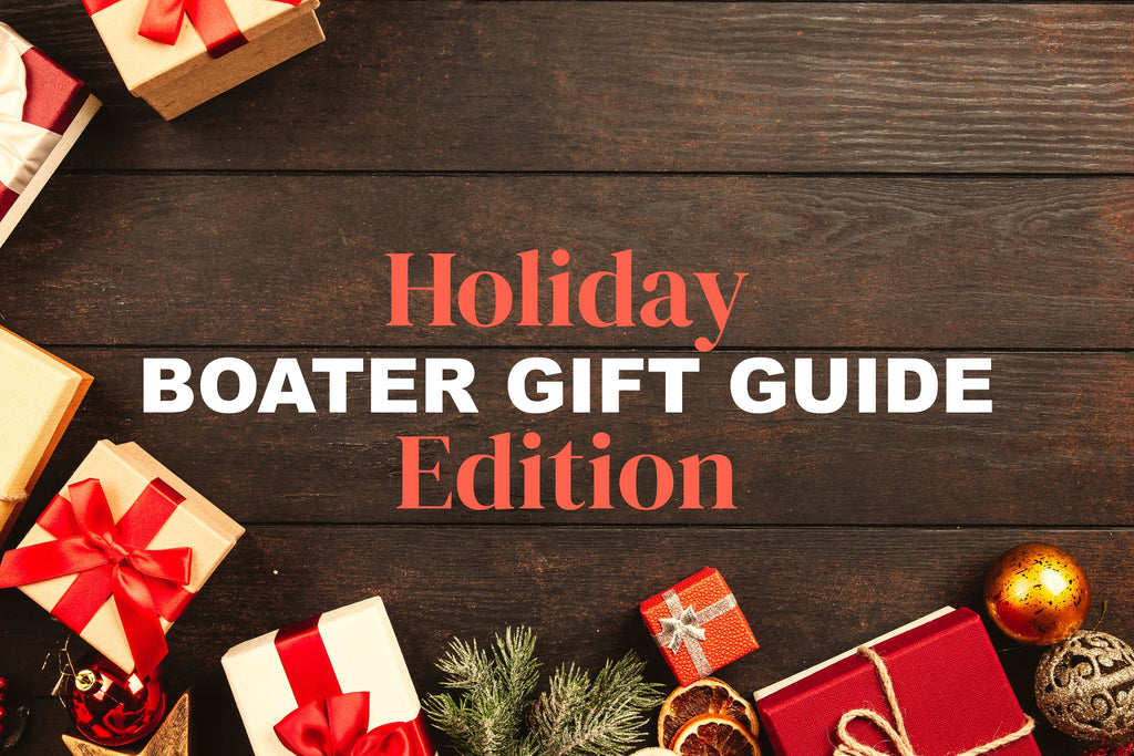 15 Perfect Gift Ideas for Boaters