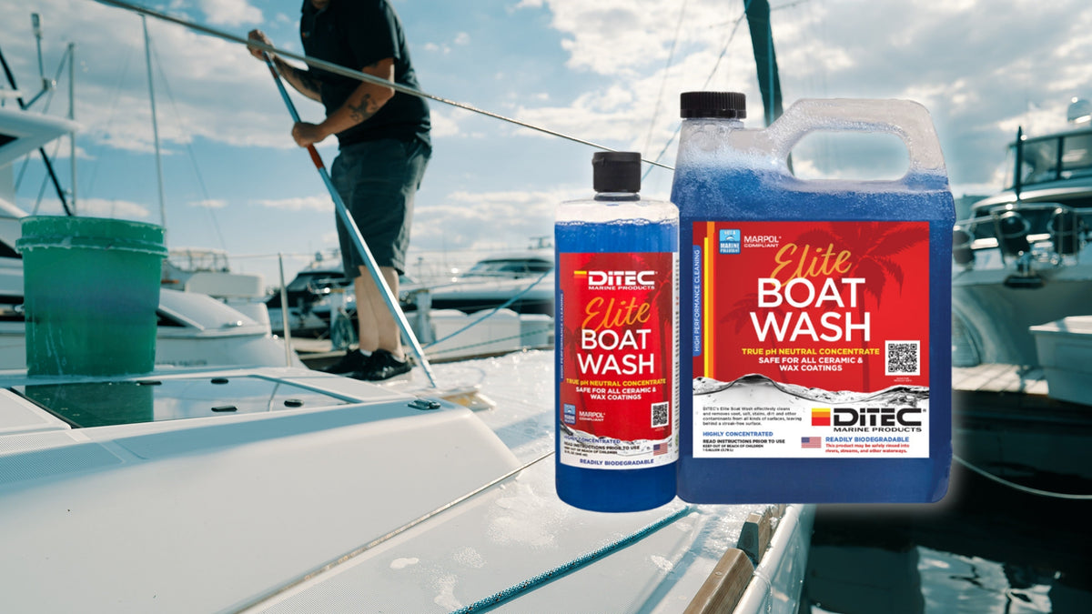 Introducing DiTEC’s ELITE Boat Wash: The Ultimate Eco-Friendly, Ceramic-Safe Marine Cleaner